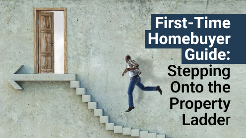 First-Time Homebuyer Guide: Stepping Onto the Property Ladder