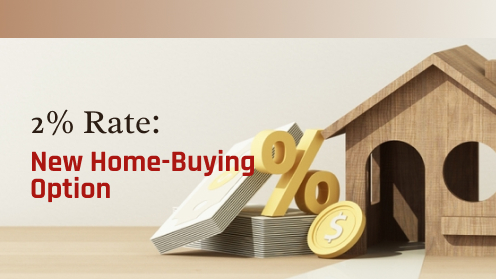 2% Rate: New Home-Buying Option