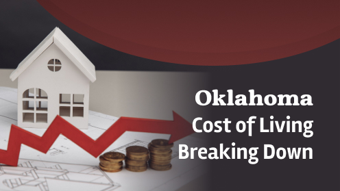 Breaking Down the Cost of Living in Oklahoma