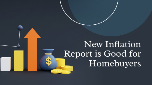 New Inflation Report Is Good for Homebuyers