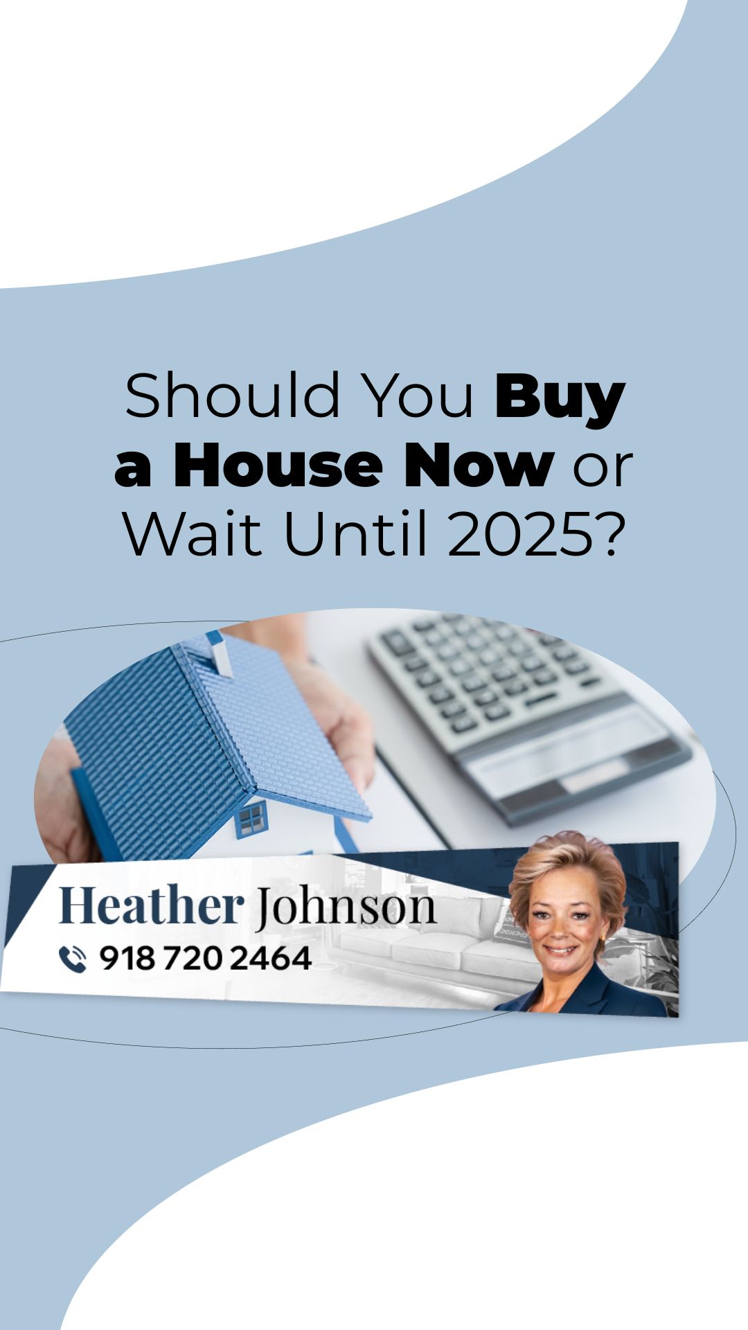 Should You Buy a House Now or Wait Until 2025?